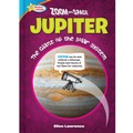 Cover: Zoom Into Space Jupiter - Sequoia Kids Media