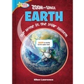 Cover: Zoom Into Space Earth - Sequoia Kids Media