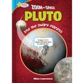 Cover: Zoom Into Space Pluto - Sequoia Kids Media