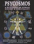 Cover: Psycosmos - A Synthesis on Human History & Spirituality - Bookbaby