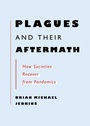 Cover: Plagues and Their Aftermath - Melville House Publishing