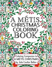 Enlarge image Cover: A Metis Christmas Coloring Book - Stone Hall Books