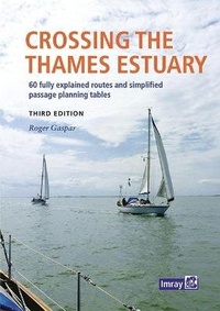 Abbildung von: Imray Crossing the Thames Estuary 2022: 3 - Imray, Laurie, Norie & Wilson Ltd