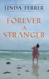 Enlarge image Cover: Forever a Stranger - New Generation Publishing