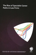 Cover: The Rise of Specialist Career Paths in Law Firms - Globe Law and Business Ltd