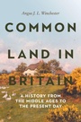 Cover: Common Land in Britain - Boydell Press