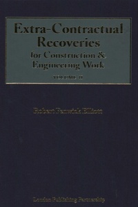 Enlarge image Cover: Extra-Contractual Recoveries for Construction and Engineering Work 2022 - London Publishing Partnership