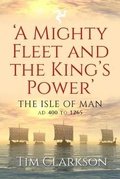 Cover: A Mighty Fleet and the King's Power - John Donald Short Run Press