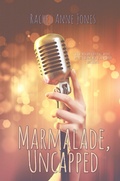Cover: Marmalade, Uncapped - Fire & Ice Young Adult Books