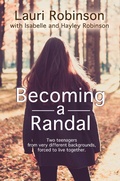 Cover: Becoming a Randal - Fire & Ice Young Adult Books