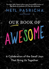 Enlarge image Cover: Our Book of Awesome - Simon & Schuster