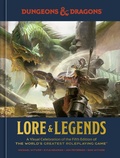 Cover: Dungeons & Dragons Lore & Legends - Ten Speed Press