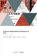 Cover: La Revue independante de litterature et d'art - Hachette Livre Bnf
