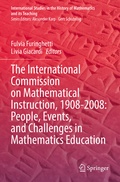 Cover: The International Commission on Mathematical Instruction, 1908-2008: People, Events, and Challenges in Mathematics Education - Springer