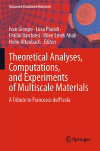Enlarge image Cover: Theoretical Analyses, Computations, and Experiments of Multiscale Materials - Springer