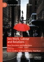 Cover: Sex Work, Labour and Relations - Palgrave Macmillan