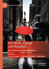 Enlarge image Cover: Sex Work, Labour and Relations - Palgrave Macmillan