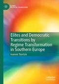 Cover: Elites and Democratic Transitions by Regime Transformation in Southern Europe - Palgrave Macmillan