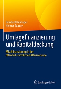 Abbildung von: Umlagefinanzierung und Kapitaldeckung - Springer Gabler