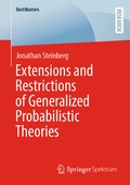 Cover: Extensions and Restrictions of Generalized Probabilistic Theories - Springer Spektrum