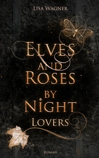 Enlarge image Cover: Elves and Roses by Night: Lovers - BookRix