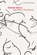 Cover: Zdenek S&yacute;kora. Der Maler. The Painter. - Wienand
