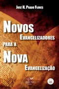 Cover: Novos evangelizadores para a nova evangeliza&ccedil;&atilde;o - Editora Can&ccedil;&atilde;o Nova