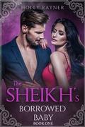 Cover: The Sheikh's Borrowed Baby - The Sheikh's Borrowed Baby