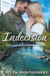 Abbildung von: Indecision - Evelyn Montgomery