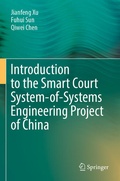 Cover: Introduction to the Smart Court System-of-Systems Engineering Project of China - Springer