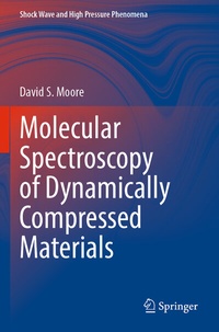 Abbildung von: Molecular Spectroscopy of Dynamically Compressed Materials - Springer