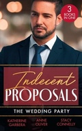 Cover: Indecent Proposals: The Wedding Party - HarperCollins