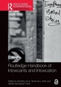 Cover: Routledge Handbook of Intoxicants and Intoxication - Routledge