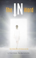 Cover: The IN Word - Cynthia Robinson LLC