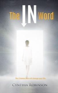 Enlarge image Cover: The IN Word - Cynthia Robinson LLC