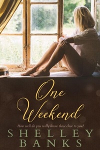 Abbildung von: One Weekend - Distributed By Ingram Spark