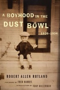 Cover: A Boyhood in the Dust Bowl, 1926-1934 - University of Oklahoma Press