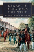 Cover: Kearny's Dragoons Out West - University of Oklahoma Press