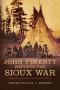 Cover: John Finerty Reports the Sioux War - University of Oklahoma Press