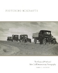 Enlarge image Cover: Picturing Migrants - University of Oklahoma Press