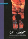 Cover: Too Valuable to Lose - William Carey Publishing