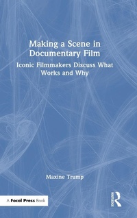 Abbildung von: Making a Scene in Documentary Film - Routledge