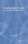 Cover: Designing Switch/Routers - CRC Press