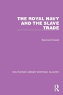 Cover: The Royal Navy and the Slave Trade - Routledge