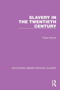 Abbildung von: Slavery in the Twentieth Century - Routledge