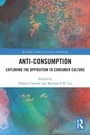 Cover: Anti-Consumption - Routledge