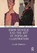 Cover: Egon Schiele and the Art of Popular Illustration - Routledge