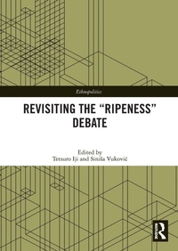 Enlarge image Cover: Revisiting the "Ripeness" Debate - Routledge