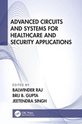Cover: Advanced Circuits and Systems for Healthcare and Security Applications - CRC Press