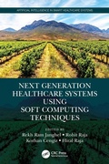 Cover: Next Generation Healthcare Systems Using Soft Computing Techniques - CRC Press